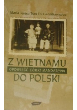 Z Wietnamu do Polski