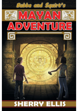Bubba and Squirt's Mayan Adventure