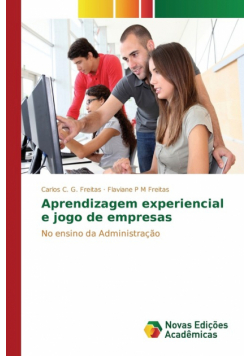 Aprendizagem experiencial e jogo de empresas