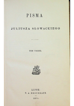 Pisma Juliusza Słowackiego Tom 3 1894 r.