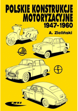 Polskie konstrukcje motoryzacyjne 1947-1960
