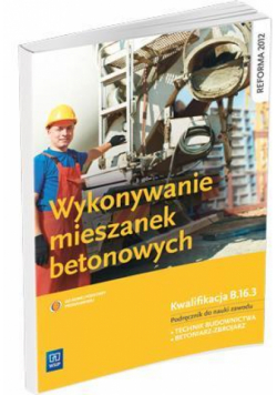 Wykonywanie mieszanek betonowych WSiP