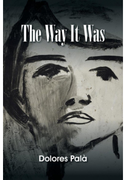 The Way It Was