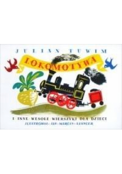 Lokomotywa i inne wesołe wierszyki dla... w.2018