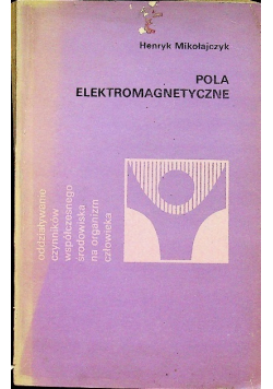 Pola Elektromagnetyczne