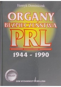 Organy bezpieczeństwa PRL 1944 1990