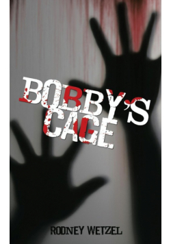 Bobby'S Cage