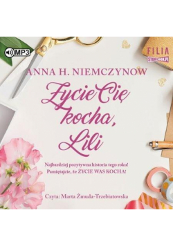 Życie Cię kocha, Lili audiobook