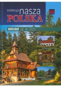 Kolekcja Nasza Polska tom 55 Kościoły część III