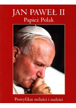 Jan Paweł II Papież Polak