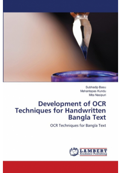 Development of   OCR Techniques for  Handwritten Bangla Text