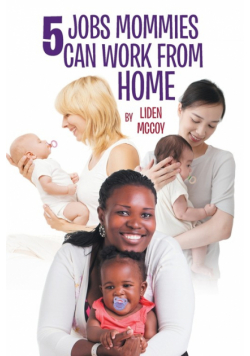 5 Jobs Mommies Can Work from Home
