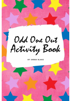 Find the Odd One Out Activity Book for Kids (6x9 Puzzle Book / Activity Book)
