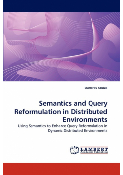 Semantics and Query Reformulation in Distributed Environments
