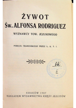 Żywot Św Alfonsa Rodriguez 1927 r.
