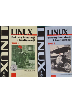 Linux Sekrety instalacji i konfiguracji Tom I i II