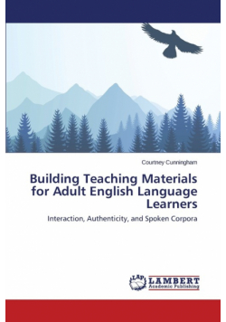 Building Teaching Materials for Adult English Language Learners