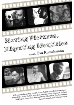 Moving Pictures, Migrating Identities