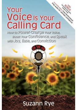 Your Voice Is Your Calling Card
