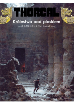Thorgal. Królestwo pod piaskiem. Tom 26