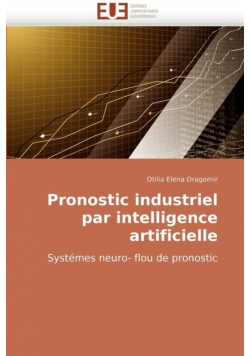 Pronostic industriel par intelligence artificielle