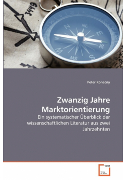 Zwanzig Jahre Marktorientierung
