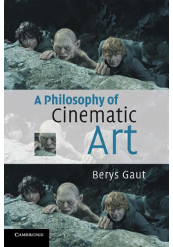 A Philosophy of Cinematic Art