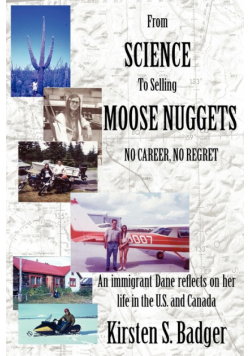 From Science to Selling Moose Nuggets