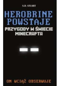 Herobrine powstaje Przygody w świecie Minecrafta