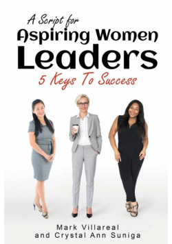 A Script for Aspiring Women Leaders