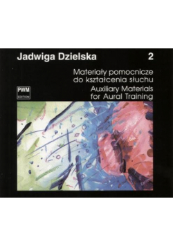 Materiały pomocnicze do kształcenia słuchu 2 PWM