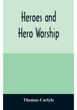 Heroes and hero worship