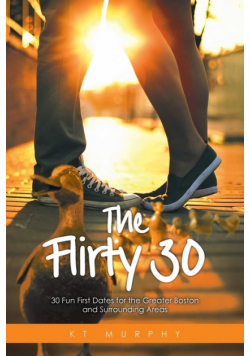 The Flirty Thirty