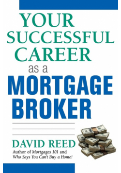 Your Successful Career as a Mortgage Broker