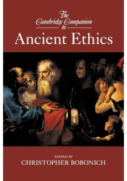The Cambridge Companion to Ancient Ethics