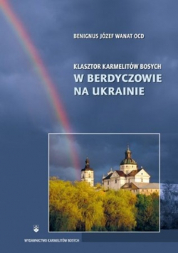 Klasztor Karmelitów Bosych w Berdyczowie na Ukrainie
