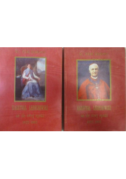 Kardynał Ledóchowski na tle swej epoki Tom 1 do 3