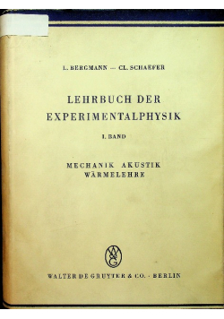 Lehrbuch der experimentalphysik bergmann I band