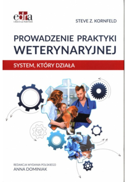 Prowadzenie praktyki weterynaryjnej. System, który działa