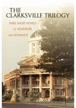 The Clarksville Trilogy
