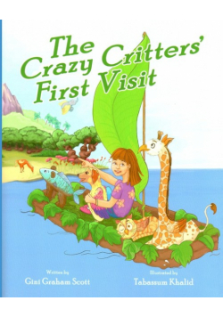 The Crazy Critters' First Visit