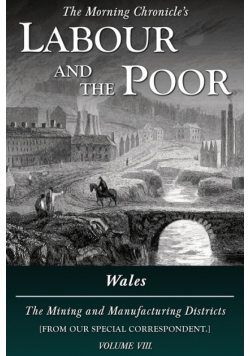 Labour and the Poor Volume VIII