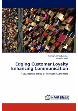 Edging Customer Loyalty Enhancing Communication