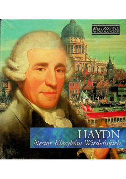 Mistrzowie muzyki klasycznej Haydn Nestor Klasyków Wiedeńskich  z CD