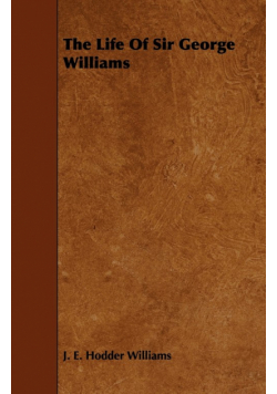 The Life Of Sir George Williams