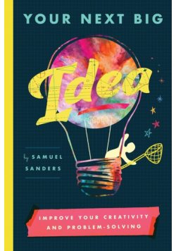 Your Next Big Idea