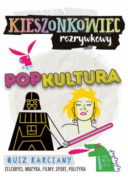 Kieszonkowiec rozrywkowy. Popkultura