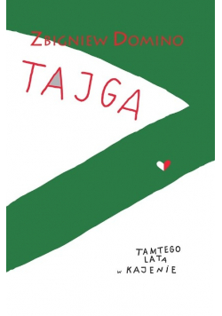 Tajga tamtego lata w Kajenie