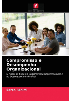 Compromisso e Desempenho Organizacional
