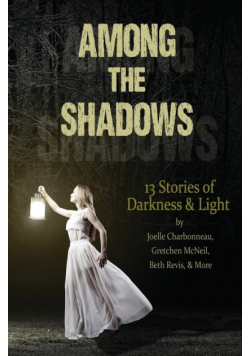 Among the Shadows